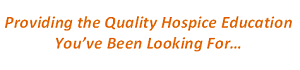 Providing the Quality Hsopice Education You've Been Looking for